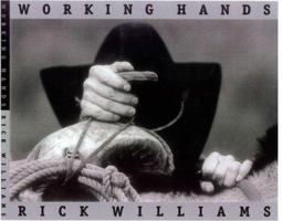 Working Hands (Clayton Wheat Williams Texas Life Series, No. 8) 0890969558 Book Cover