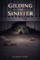 Gilding The Sinister B0GK177R9T Book Cover