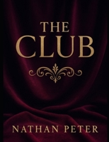 The Club (The Club Series) B0FGDP2WNT Book Cover