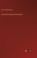 Das dritte deutsche Kaiserreich 3368440675 Book Cover