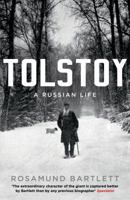 Tolstoy: A Russian Life 0151014388 Book Cover