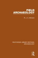 Field Archaeology 1138817066 Book Cover