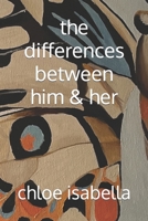 the differences between him & her B09TRGPZ52 Book Cover