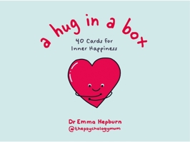 A Hug in a Box: 40 Cards for Inner Happiness 1529452961 Book Cover