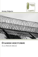 Évasion nocturne (French Edition) 6207813634 Book Cover