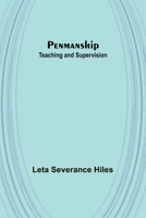 Penmanship: Teaching and Supervision 9357397523 Book Cover