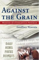 Against The Grain 1770071121 Book Cover