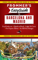 Frommer's EasyGuide to Barcelona and Madrid 1628870729 Book Cover