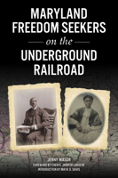 Maryland Freedom Seekers on the Underground Railroad 1467148717 Book Cover