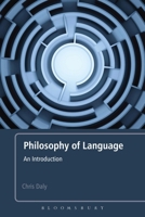 Philosophy of Language: An Introduction 1441180516 Book Cover