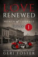 Love Renewed: Episode 1 1537619829 Book Cover