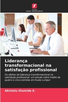 Liderança transformacional na satisfação profissional (Portuguese Edition) 6209384978 Book Cover