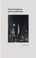 Paris Syndrom / Paris Syndrome (German Edition) 3696376795 Book Cover