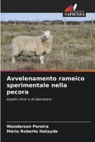 Avvelenamento rameico sperimentale nella pecora (Italian Edition) 6207766059 Book Cover