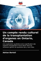 Un compte rendu culturel de la transplantation d'organes en Ontario, Canada 6203607991 Book Cover