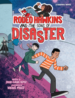 Rodeo Hawkins and the Sons of Disaster: A Graphic Novel 0823462862 Book Cover