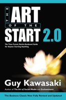 The Art of the Start: The Time-Tested, Battle-Hardened Guide for Anyone Starting Anything 1591847842 Book Cover