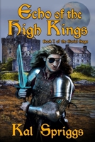 Echo of the High Kings 1500618241 Book Cover