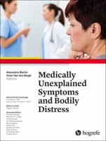 Medically Unexplained Symptoms and Bodily Distress 0889375755 Book Cover