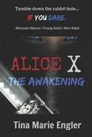Alice X: The Awakening B0CJLL13GH Book Cover
