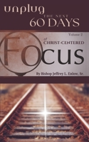 Unplug the next: 60 Days of Christ-Centered Focus B0FJL5DR7L Book Cover