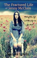 The Fractured Life of Jenny McClain 0997776404 Book Cover