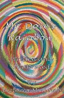 MR. DOVE'S RAINBOW 1456533037 Book Cover