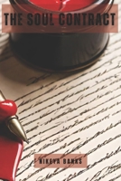 The Soul Contract: Understanding Karmic, Soulmate & Twin Flame Relationships (Soul Threads) B0F84JMQ46 Book Cover