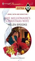 The Millionaire's Christmas Wife (Snow, Satin and Seduction) 0373527411 Book Cover