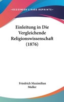 Einleitung in Die Vergleichende Religionswissenschaft 1167643518 Book Cover