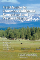 Field Guide to Common California Rangeland and Pasture Plants 1627110739 Book Cover