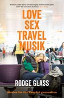 LoveSexTravelMusik 1908754168 Book Cover