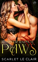 It Never Rains it Paws 1096226472 Book Cover