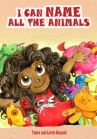 I Can Name All The Animals B086FZTRHV Book Cover