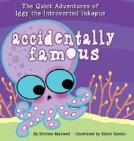 Accidentally Famous 0996792007 Book Cover