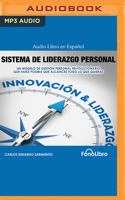 Sistema de Liderazgo Personal: Un Modelo de Gesti?n Personal Revolucionario Que Har? Posible Que Alcances Todo Lo Que Quieras B0BQ72V8ZP Book Cover