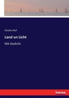 Land Un Licht. Mit Gedicht .. 1371459797 Book Cover