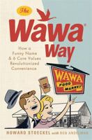 The Wawa Way 0762453060 Book Cover