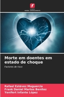 Morte em doentes em estado de choque: Factores de risco (Portuguese Edition) 6208666791 Book Cover