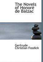 The Novels of Honoré de Balzac 0526994703 Book Cover