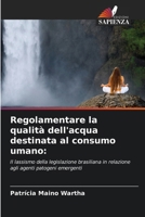 Regolamentare la qualità dell'acqua destinata al consumo umano (Italian Edition) 620778183X Book Cover