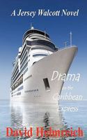 Drama on the Caribbean Express 1456331876 Book Cover