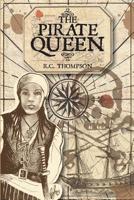 The Pirate Queen 1950685144 Book Cover