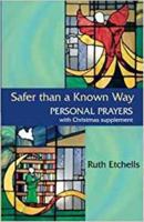Safer Than a Known Way 0281057850 Book Cover