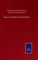 Reisen in Indien und Hochasien. 3752504005 Book Cover