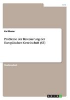 Probleme der Besteuerung der Europäischen Gesellschaft (SE) 3640742281 Book Cover
