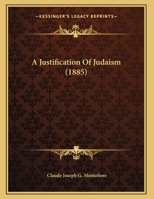A Justification Of Judaism (1885) 1165247860 Book Cover