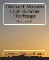 Distant Voices Our Kindle Heritage: The Allied Lines of Effie Thompson Kindle 1517487099 Book Cover