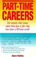 Part-Time Careers: For Anyone Who Wants More Than Just a Job-But Less Than a 40-Hour Week! 1564140733 Book Cover