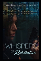 Whispers of Retribution B0CDNKPM2S Book Cover